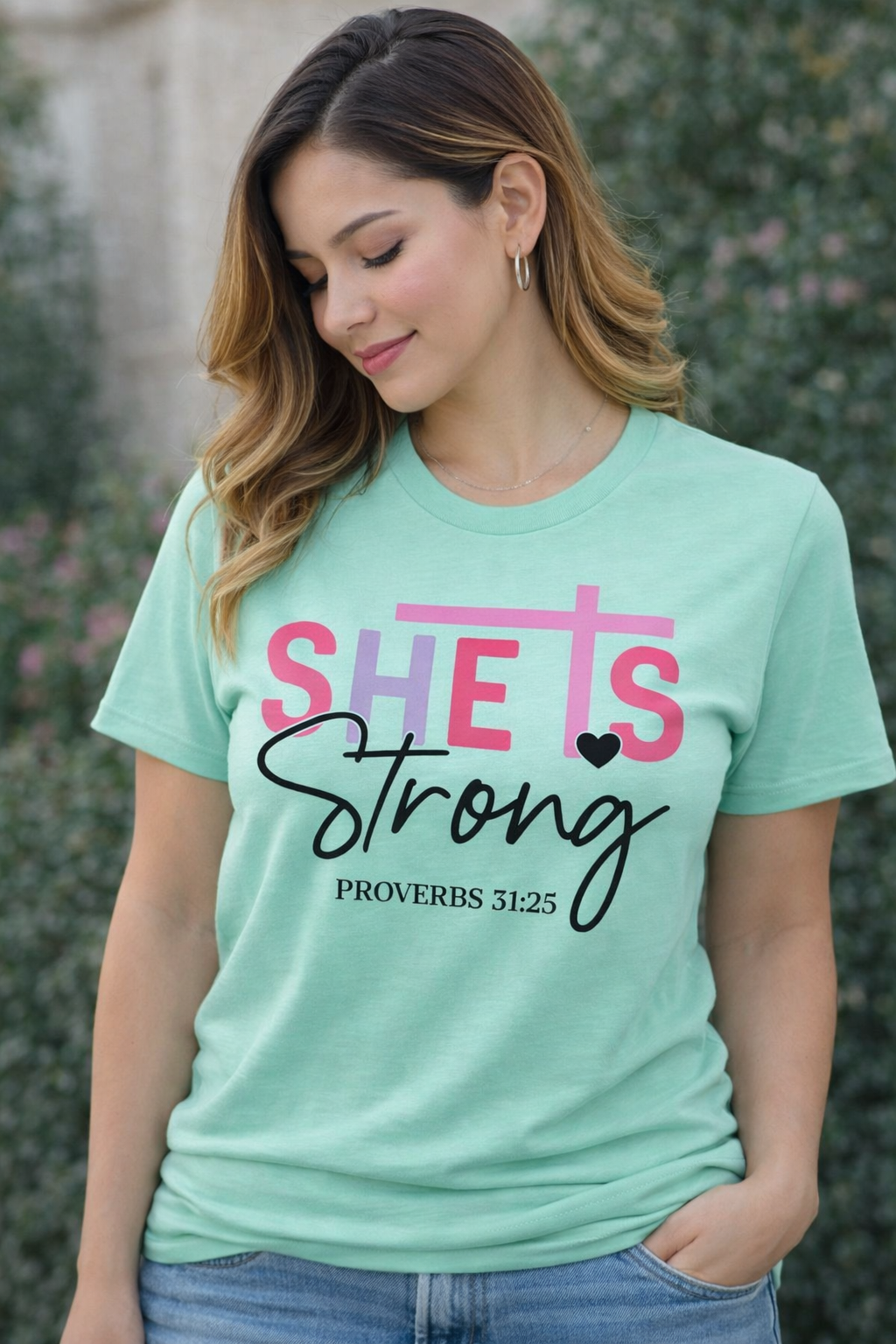She is Strong T-shirt – Proverbios 31:25